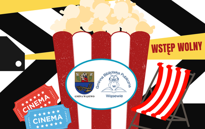 Zdjęcie do Zaproszenie na KINO PLENEROWE w Wąsewie!