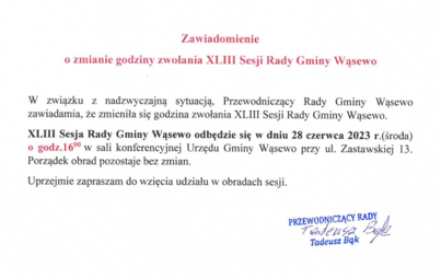 Zdjęcie do Zawiadomienie o zmianie godziny zwołania XLIII Sesji Rady Gminy Wąsewo