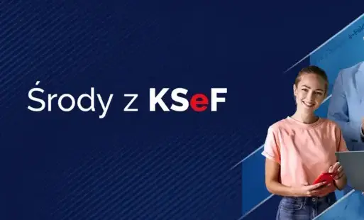 Zapraszamy na serię bezpłatnych szkoleń dla przedsiębiorców „Środy z KSeF”