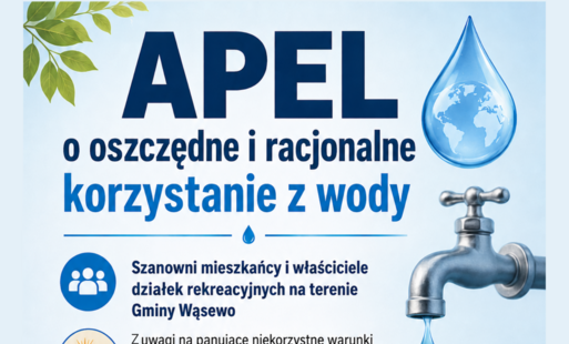Apel o oszczędne i racjonalne korzystanie z wody - 26.06.2026
