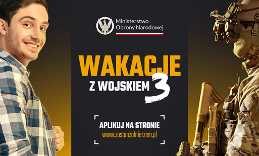 Zdjęcie do Blisko 6 000 zł za 27 dni szkolenia. W sierpniu ruszy ostatni turnus programu &bdquo;Wakacje z Wojskiem 3&rdquo;