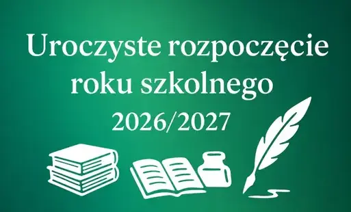 Rozpoczęcie roku szkolnego 2026/2027